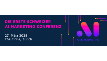 Die erste Schweizer AI Marketing Konferenz