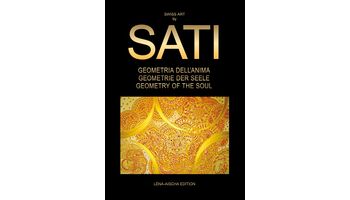 SATI: Geometria dell'anima / Geometrie der Seele / Geometry of the Soul